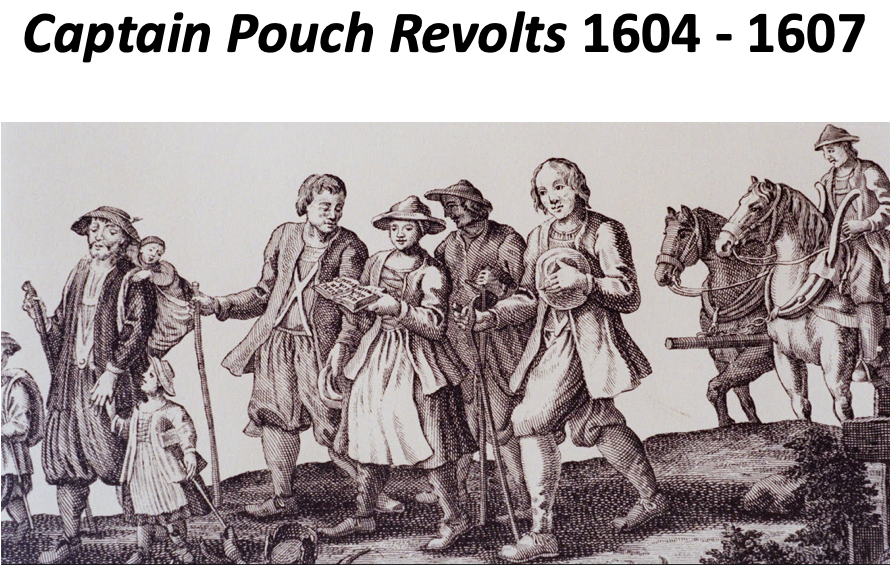 Captain Pouch Revolts 1604 - 1607