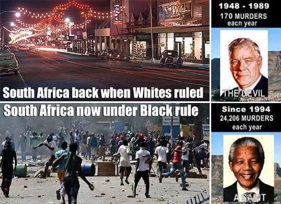 South Africa back when whites ruled. 1948-1989 170 Murders each year. (THE DEVIL- photo of Hendrik Verwoerd)
South Africa now under Black rule. Since 1994 24,206 Murders each year (THE SAINT - photo of Nelson Mandela)
